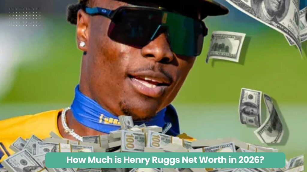 How Much is Henry Ruggs Net Worth in 2026?