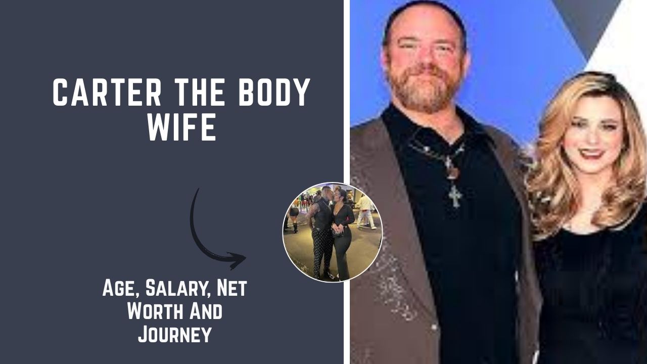 Carter The Body Wife