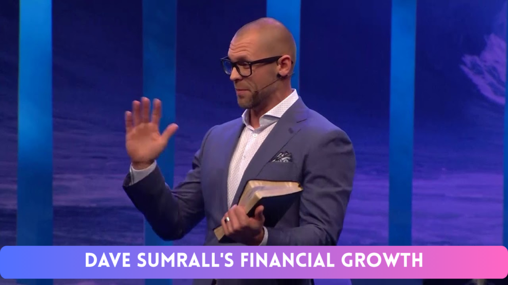 Dave Sumrall's Financial Growth