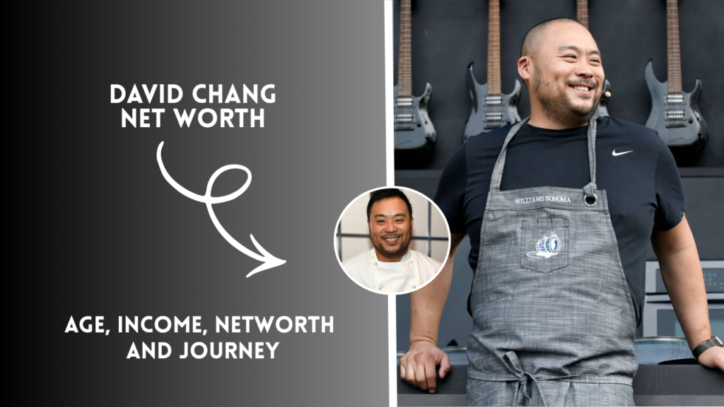 David Chang Net Worth 2026 – Inside the Celebrity Chef's Wealth