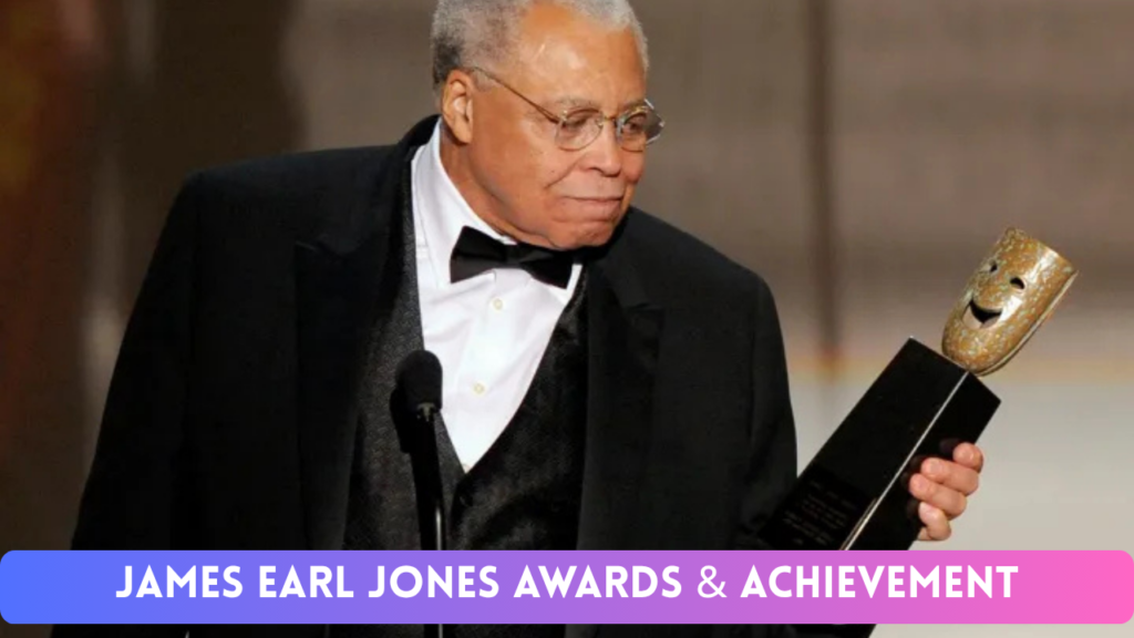 James Earl Jones Awards & Achievement