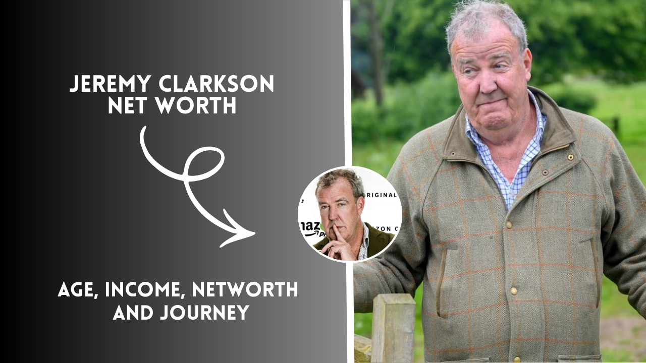 Jeremy Clarkson Net Worth 2026: Top Gear Star's Huge Fortune