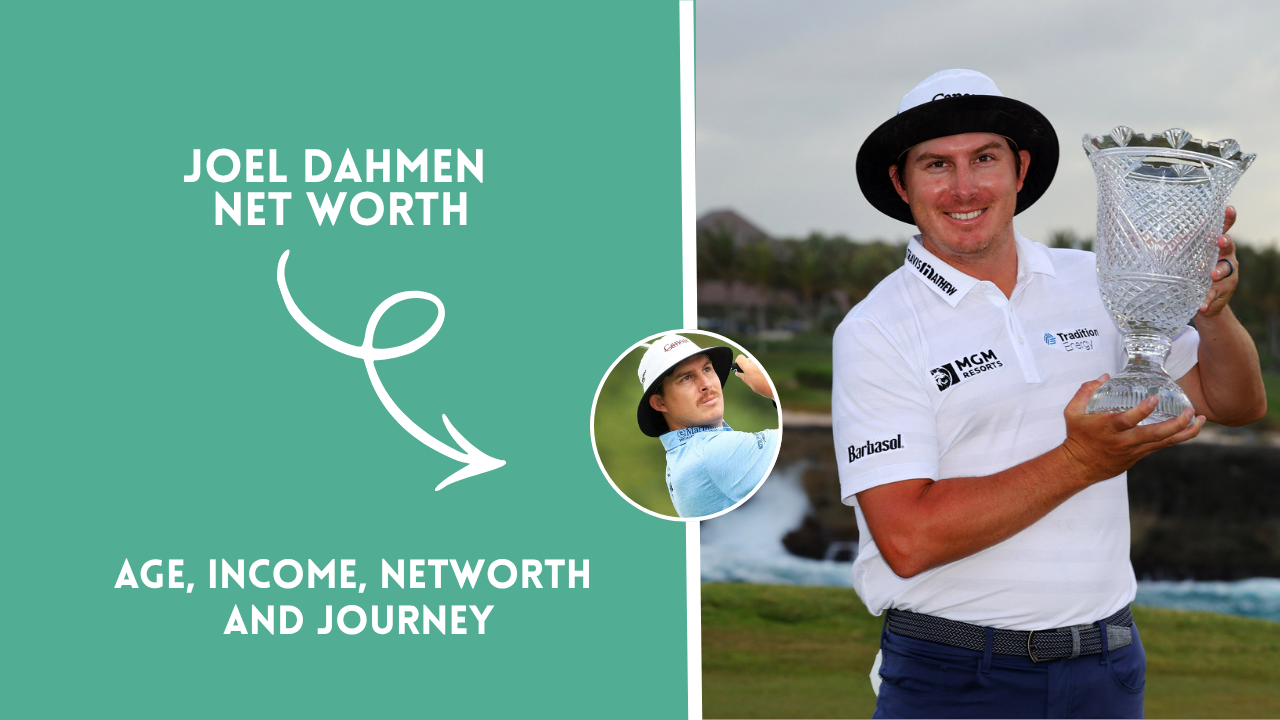 Joel Dahmen Net Worth, Earnings, Salary & Deals 2026
