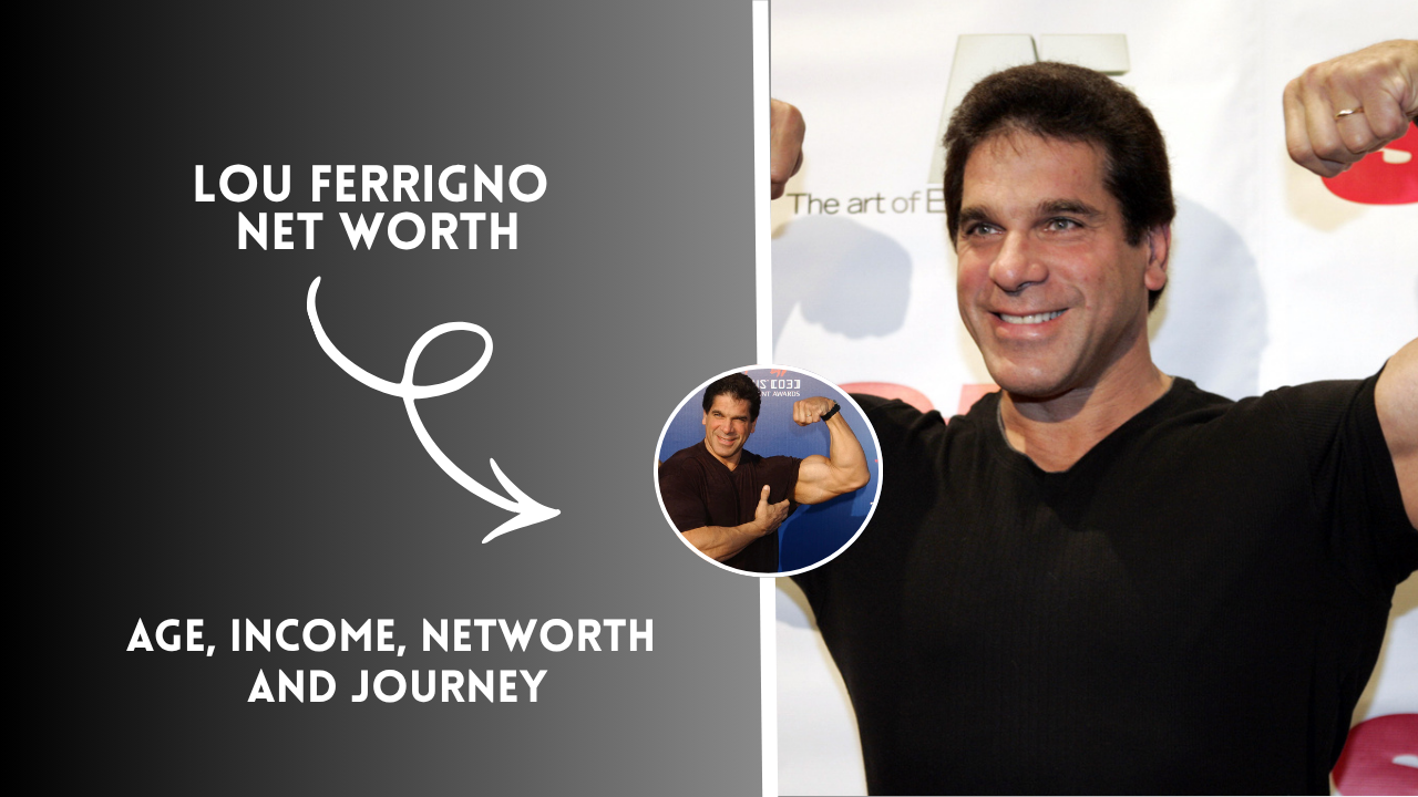 Lou Ferrigno Net Worth